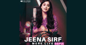 Jeena Sirf Mere Liye (Refix)