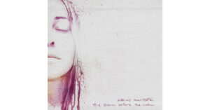 Alanis Morissette – the storm before the calm (2022 Ambient)