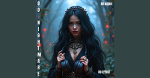 Nightmare 8d [8D Spatial Audio – FLAC]