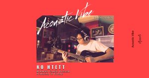 Acoustic Vibe – Ko Htett [FLAC]