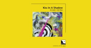 Art Lande – Kiss In A Shadow (Audiophile Edition SEA) (2013) [24-192]