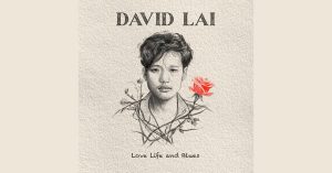 Love Life and Blues – David Lai [FLAC]