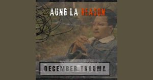 December Trauma – Aung La Reason [24 bit – FLAC]