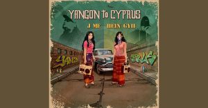 Yangon to Cyprus – J-Me. Hein Gyii [24-48 FLAC]