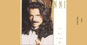 In My Time – Yanni [FLAC]
