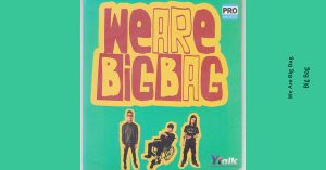 We Are Big Bag – Big Bag [WAV]